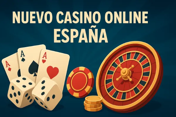 Nuevo Casino Online España